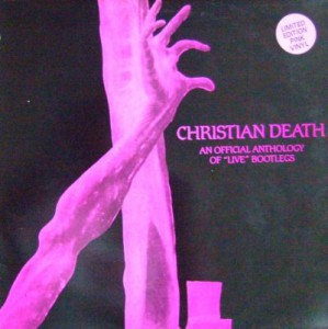 christian-death-an-official-anthology-of-live-bootlegs-b.jpg